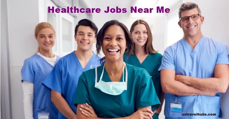 Healthcare Jobs Near Me