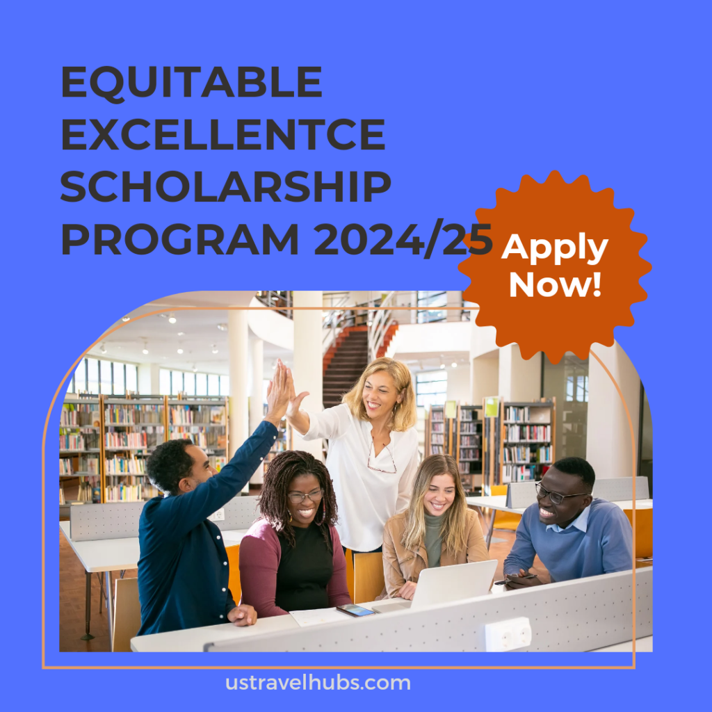 Equitable Excellence scholarship program 2024